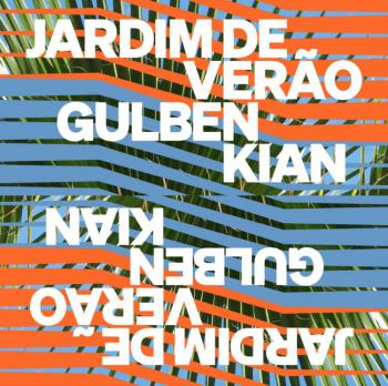 Jardim de Verão 2022 - Seiva Bruta